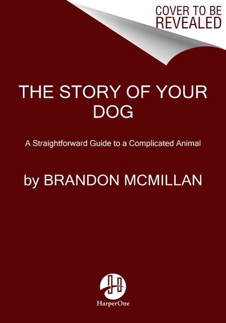 Story of Your Dog, The