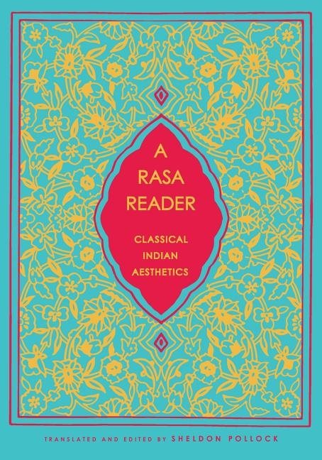 Rasa reader - classical indian aesthetics