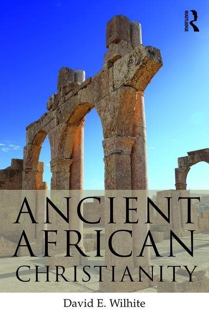 Ancient african christianity - an introduction to a unique context and trad