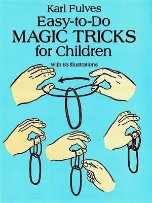 Easy-to-do magic tricks for children