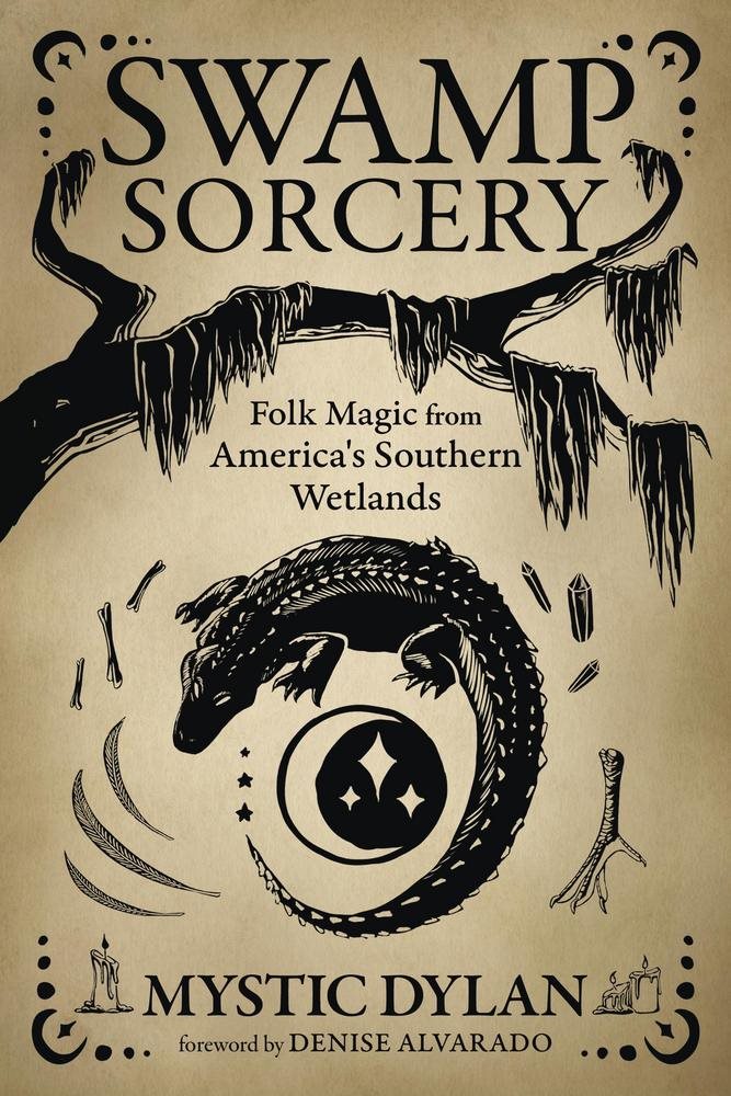 Swamp Sorcery: Folk Magic from America