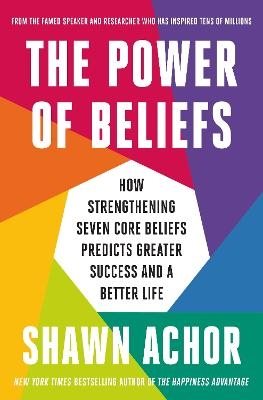 The Power of Beliefs