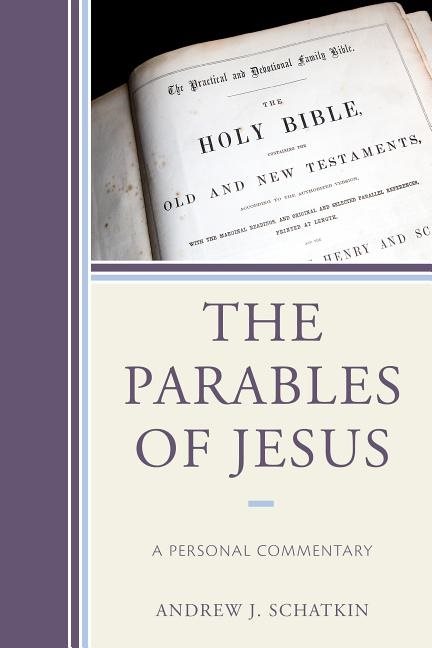 Parables of jesus - a personal commentary