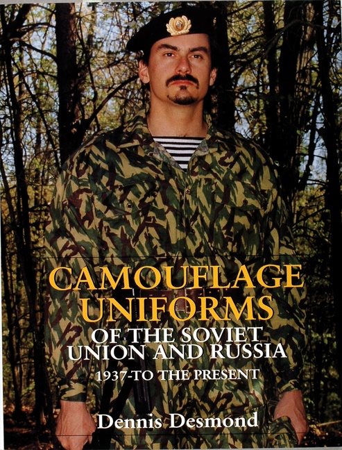 Camouflage uniforms of the soviet union and russia - 1937-to the present