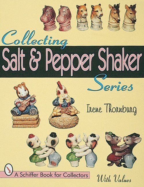 Collecting Salt & Pepper Shaker Series
