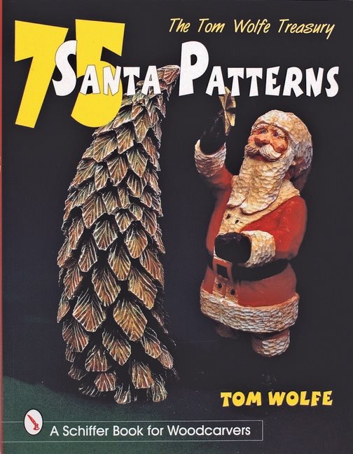 The Tom Wolfe Treasury : 75 Santa Patterns