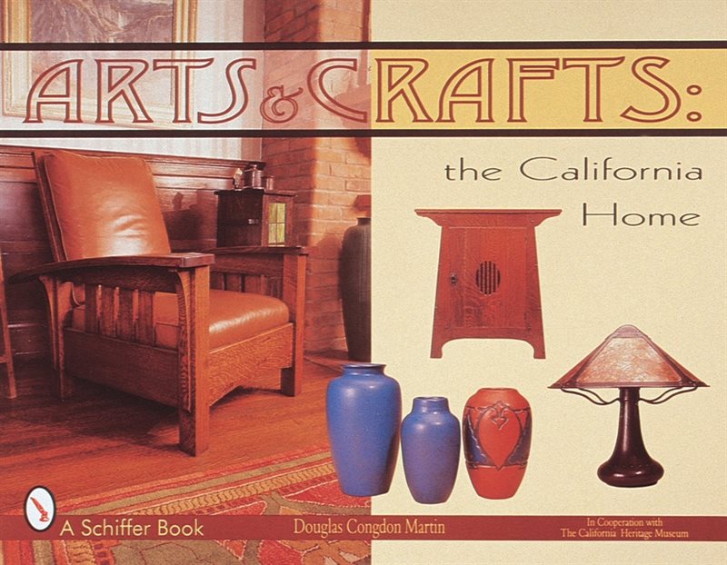 Arts & Crafts : The California Home