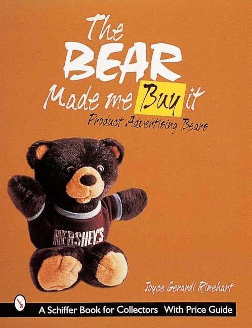 The Bear Made Me Buy It : Product Advertising Bears