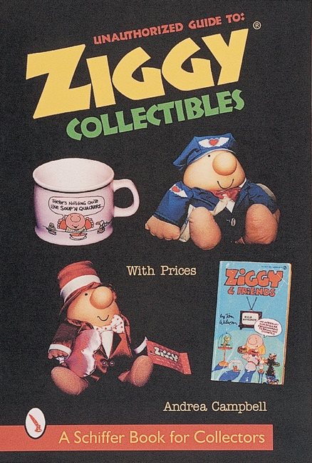 Unauthorized Guide To Ziggy® Collectibles