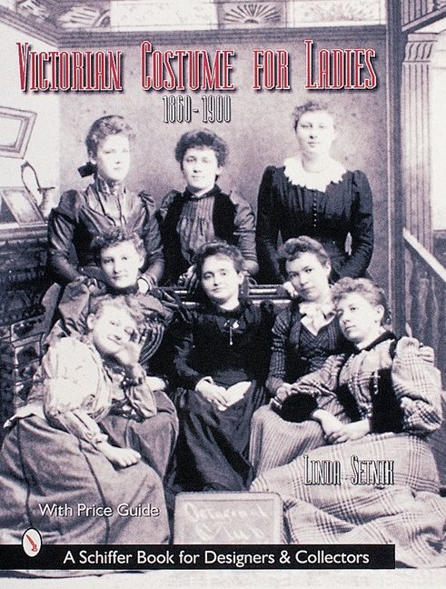 Victorian Costume For Ladies : 1860-1900