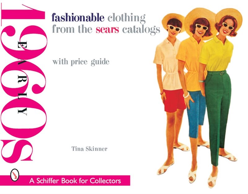 Fashionable clothing from the sears catalogs - early 1960s