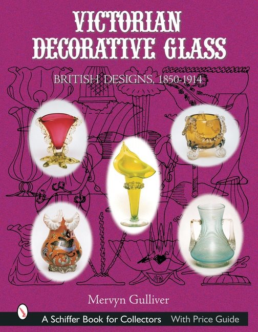 Victorian Decorative Glass : British Designs, 1850-1914