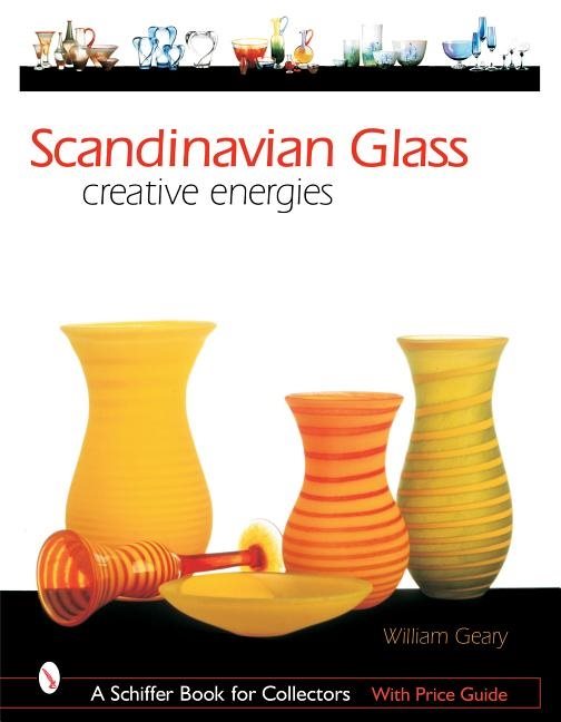 Scandinavian Glass : Creative Energies