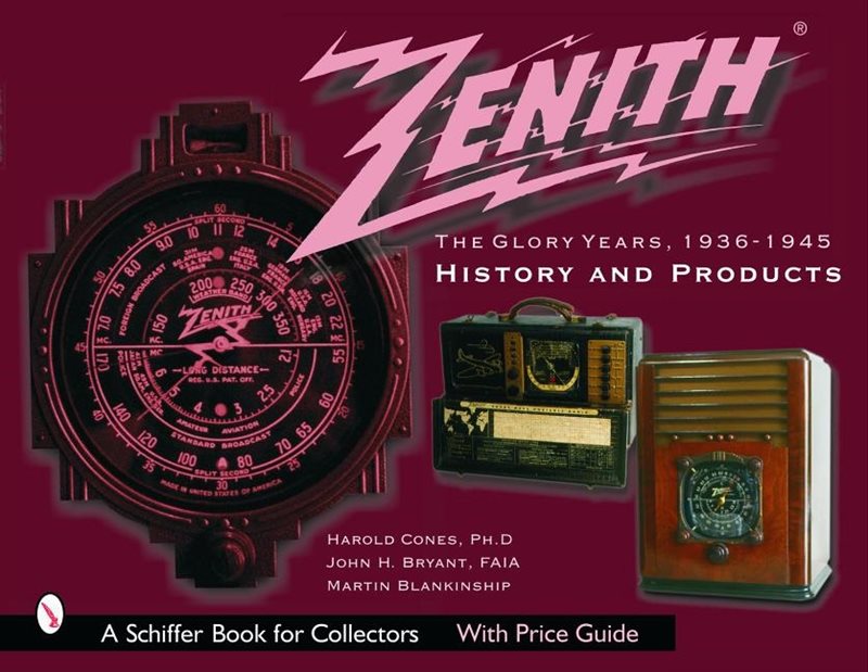 Zenith radio, the glory years, 1936-1945: history and products - history an