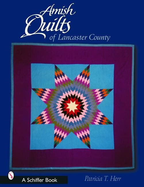 Amish Quilts Of Lancaster County