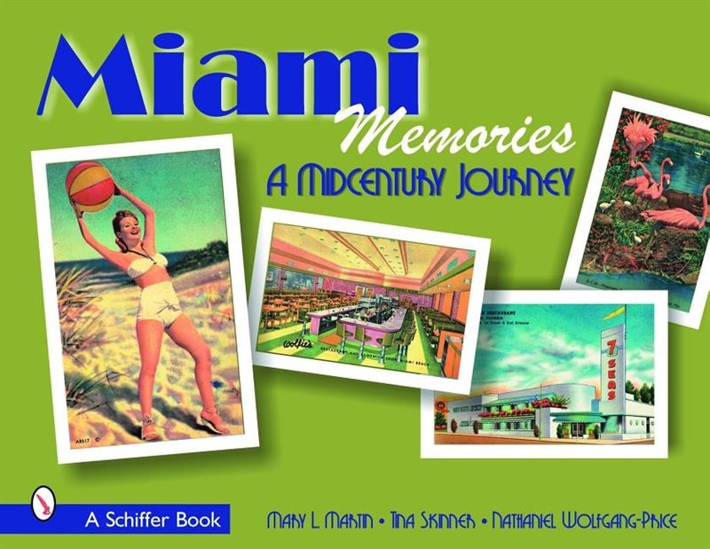 Miami Memories : A Midcentury Journey