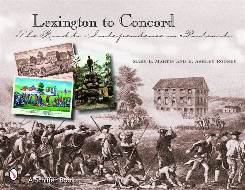 Lexington To Concord : The Road to Independence in Postcards