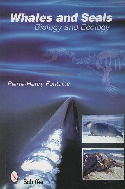 Whales And Seals : Biology and Ecology