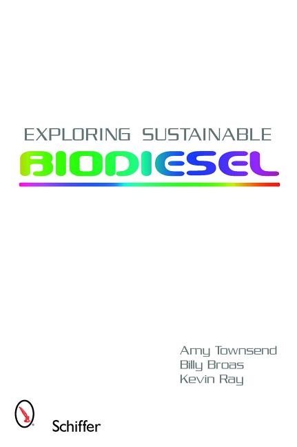 Exploring Sustainable Biodiesel