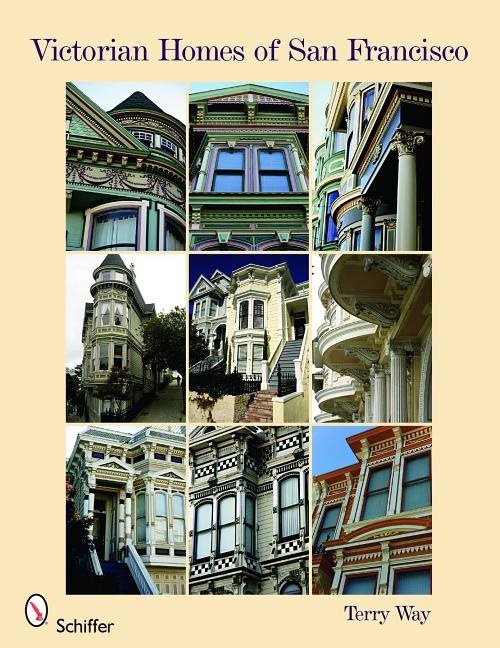 Victorian Homes Of San Francisco