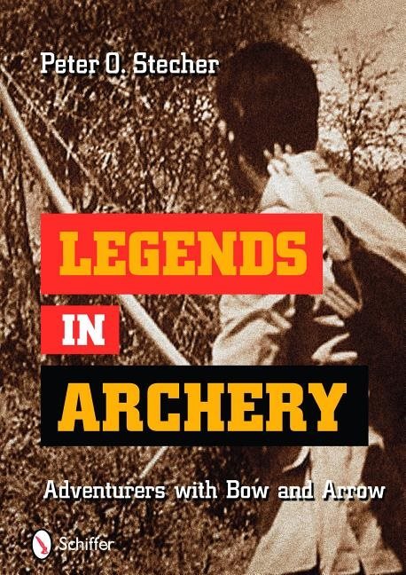 Legends in archery - adventurers with bow and arrow