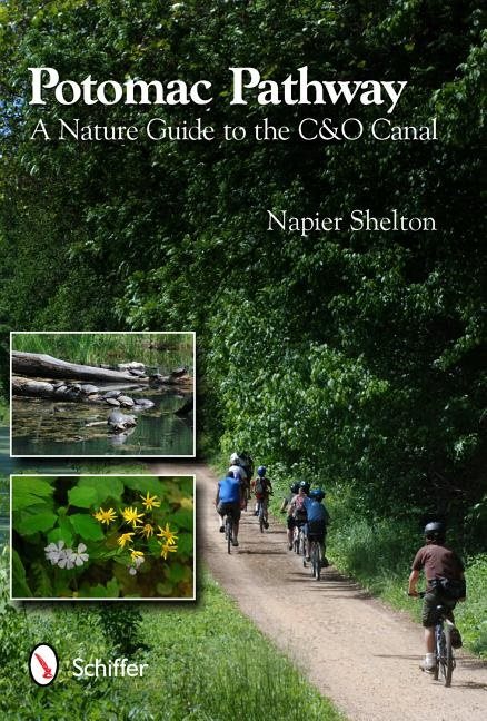 Potomac Pathway : A Nature Guide to the C & O Canal