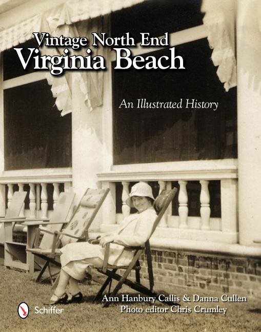 Vintage north end, virginia beach - an illustrated history