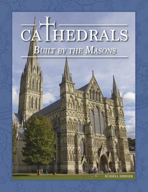 Cathedrals built by the masons