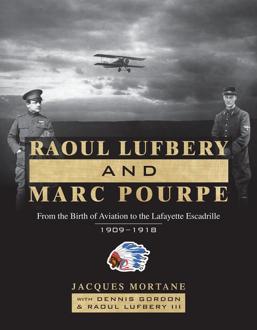 Raoul Lufbery And Marc Pourpe