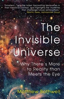 Invisible Universe - Why There