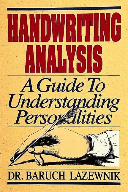 Handwriting analysis - a guide to understanding personalities