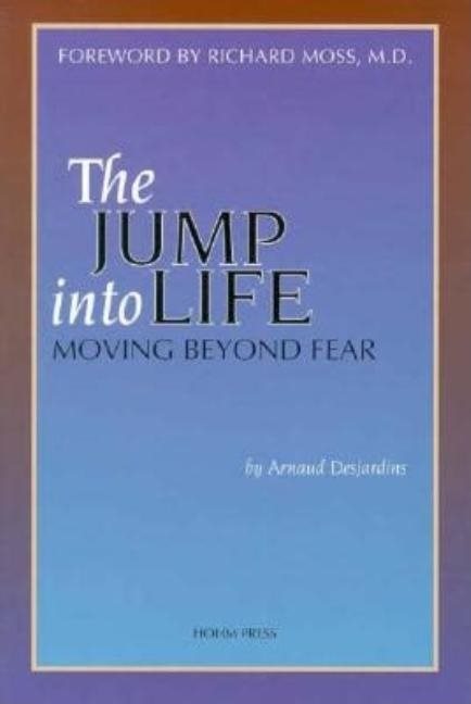 Jump into life - moving beyond fear