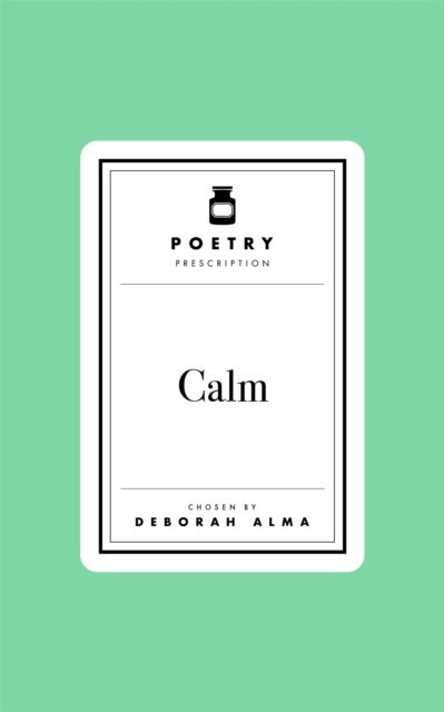 Poetry Prescription: Calm