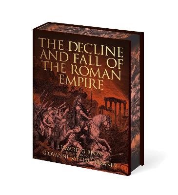The Decline and Fall of the Roman Empire