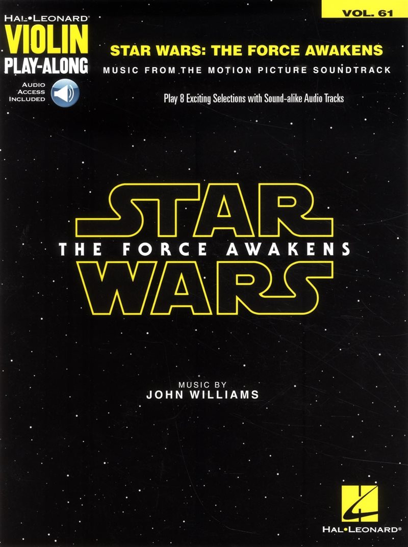 Star Wars : The Force Awakens - Violin Play-Along volume 61