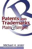 Patents And Trademarks : Plain & Simple