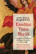 ENOCHIAN VISION MAGICK - New Edition