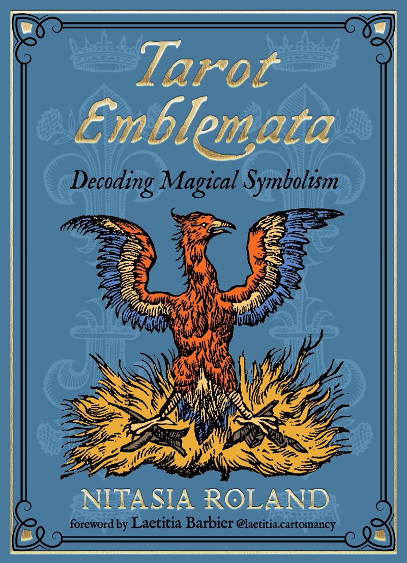 Tarot Emblemata: Decoding Magical Symbolism (83 Full-Color Cards and 176-Page Guidebook)