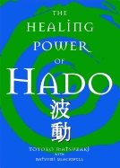 Healing Power Of Hado