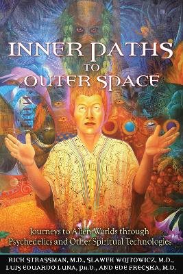 Inner paths to outer space - journeys to alien worlds through psychedelics