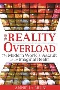 Reality Overload : The Modern World
