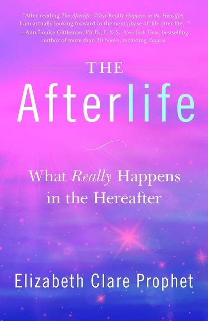 Afterlife : What Really Happens in the Hereafter
