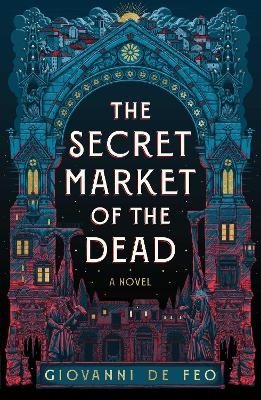 The Secret Market of the Dead
