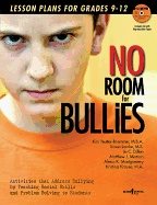 No Room For Bullies lesson Plans For Grades  9 - 12 Teachers
