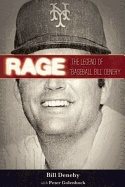 Rage - the legend of baseball bill denehy