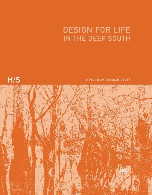 Design For Life : In the Deep South