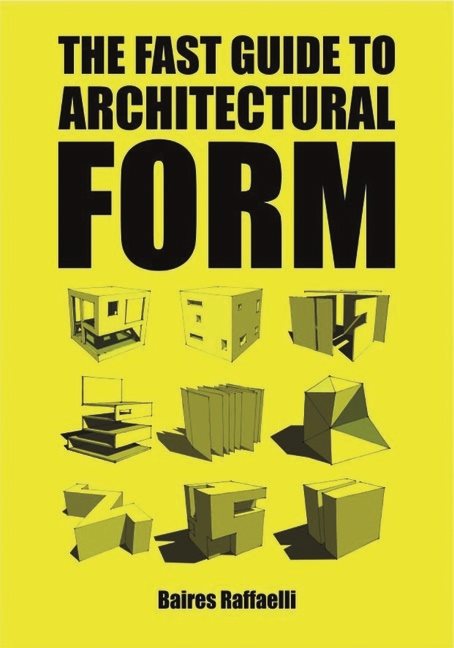 Fast guide to architectural form