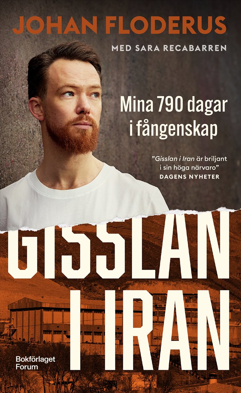 Gisslan i Iran : Mina 790 dagar i fångenskap