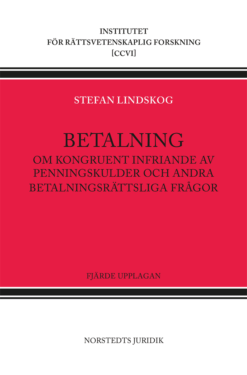 Betalning : om kongruent infriande av penningskulder och andra betalningsrättsliga frågor