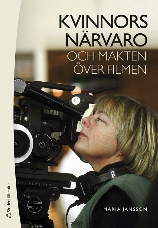 Kvinnors närvaro och makten över filmen